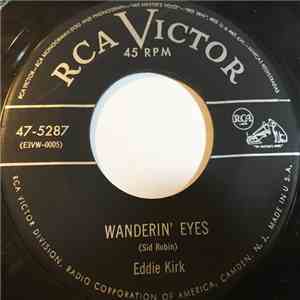 Eddie Kirk - Wanderin' Eyes / Country Way
