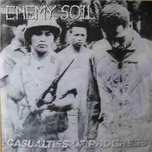 Enemy Soil - Casualties Of Progress