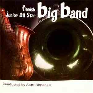 Finnish Junior All Star Big Band - Finnish Junior All Star Big Band