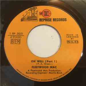 Fleetwood Mac - Oh Well (Parts 1 & 2)