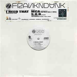 FrankNDank - I Need That / MCA / S.O.B.
