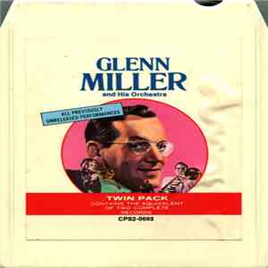 Glenn Miller And His Orchestra - A Legendary Performer