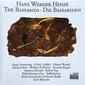 Hans Werner Henze – Radio-Symphonie-Orchester Berlin, Gerd Albrecht - The Bassarids