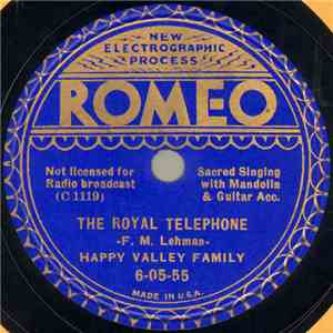 Happy Valley Family - The Royal Telephone / Lily Of The Valley