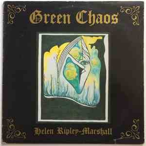 Helen Ripley-Marshall - Green Chaos