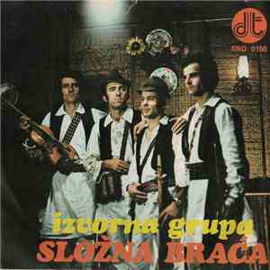 Izvorna Grupa Složna Braća - Hoće Majka Bogatoga Zeta
