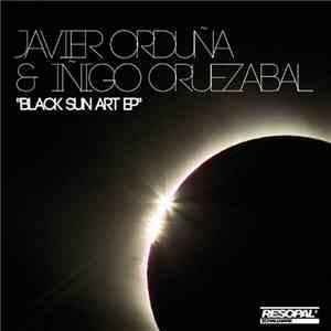 Javier Orduña & Iñigo Oruezabal - Black Sun Art EP