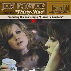 Jen Foster  - Songs From "Thirty-Nine"