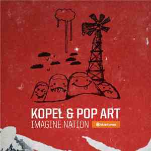 Kopel & Pop Art  - Imagine Nation