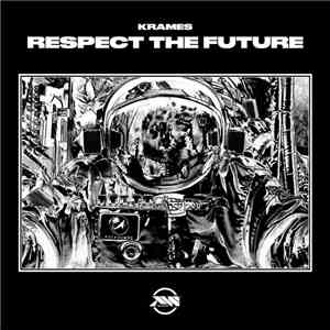 Krames - Respect The Future