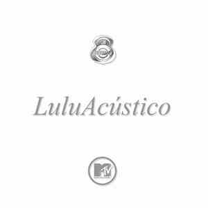Lulu - Acústico MTV