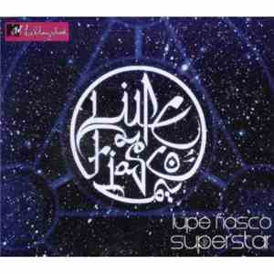 Lupe Fiasco - Superstar