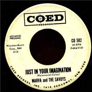 Marva And The Savoys - Just In Your Imagination