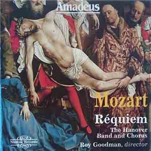 Mozart, Hanover Band, Roy Goodman - Requiem