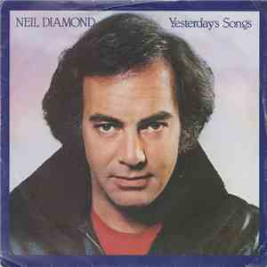 Neil Diamond - Yesterday's Songs