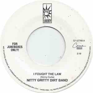 Nitty Gritty Dirt Band - I Fought The Law/Mr. Bojangles