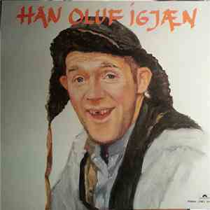 Oluf  - Han Oluf Igjæn