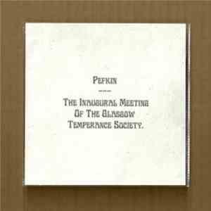 Pefkin - The Inaugural Meeting Of The Glasgow Temperance Society
