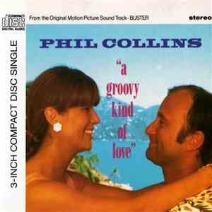 Phil Collins - A Groovy Kind Of Love