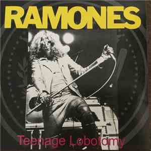 Ramones - Teenage Lobotomy