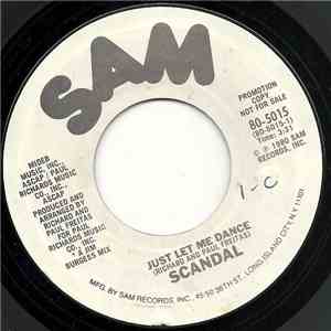 Scandal  - Just Let Me Dance / Part 2