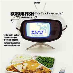 Scrubfish - The Funknomerical EP