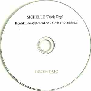 Sichelle - Fuck Deg