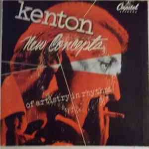 Stan Kenton And His Orchestra - New Concepts Of Artistry In Rhythm