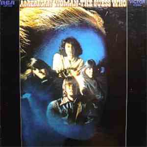The Guess Who - American Woman