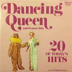 The Homesteaders  - Dancing Queen (And 19 More Hits)