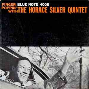 The Horace Silver Quintet - Finger Poppin' With The Horace Silver Quintet