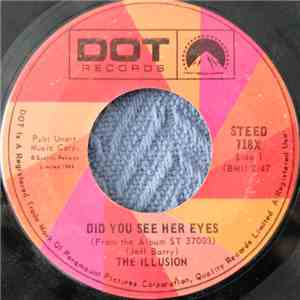 The Illusion - Did You See Her Eyes / Falling In Love