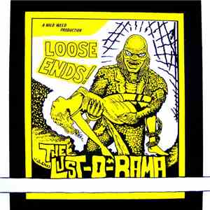 The Lust-O-Rama - Loose Ends!