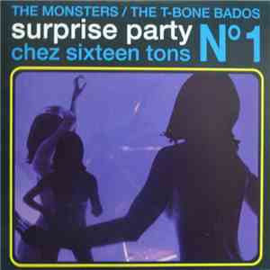 The Monsters /w The T-Bone Bados - Surprise Party N°1