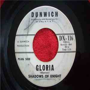 The Shadows Of Knight - Gloria / Dark Side