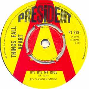 Things Fall Apart - Bye Bye My Rose / Manna