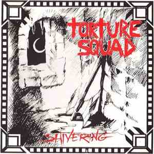 Torture Squad - Shivering