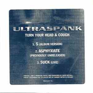 Ultraspank - Turn Your Head & Cough