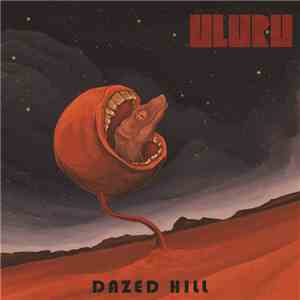 Uluru  - Dazed Hill