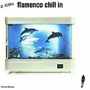 Various - Flamenco Chill In