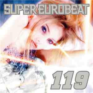 Various - Super Eurobeat Vol. 119