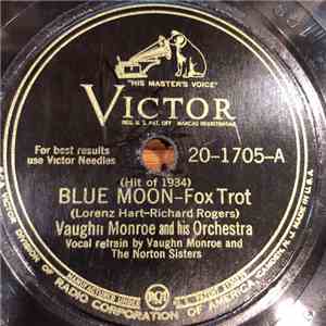 Vaughn Monroe And His Orchestra - Blue Moon / Shine On Harvest Moon
