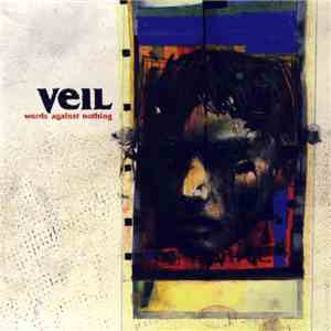 Veil - Words Against Nothing