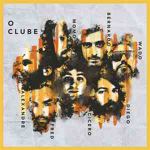 Wado, Fred Ferreira, Diego Armés, Bernardo Barata, Cícero, Alexandre Bernardo, Momo  - O Clube