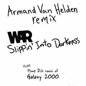 War - Slippin' Into Darkness/Galaxy 2000