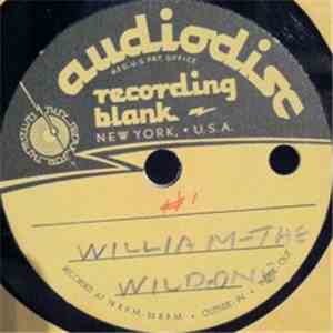 William "Billy" Barry - William The Wild One / My Love Is True