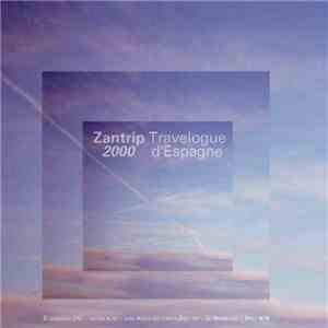 Zantrip 2000 - Travelogue D'Espagne