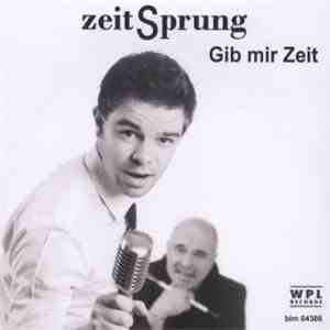 Zeitsprung  - Gib Mir Zeit
