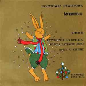 A. Zwierz - Przybieżeli Do Betleem