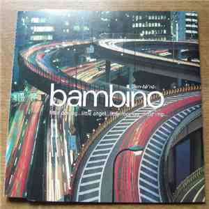 Bambino  - Little Darling...Little Angel...Little Monkey...Little Imp...